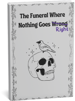 The Funeral Where Nothing Goes Wrong - Hardcover Physical Edition