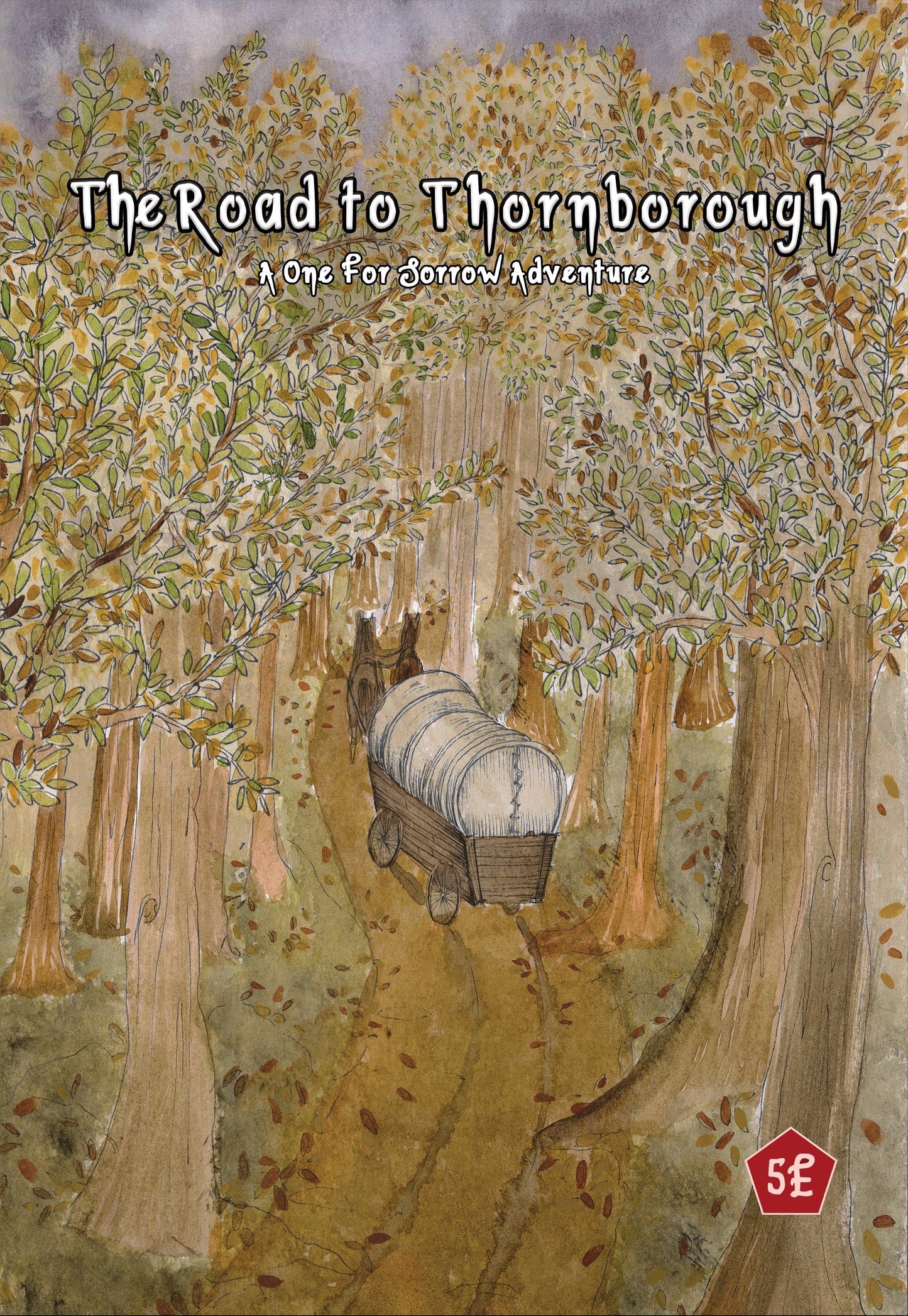 The Road To Thornborough - A One For Sorrow Mini Adventure - Digital Edition