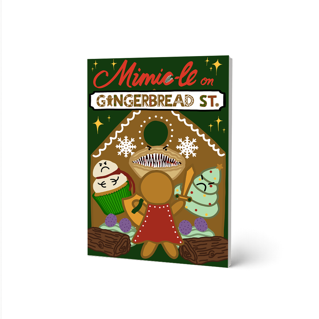 Mimic-le on Gingerbread St. - Paperback Zine