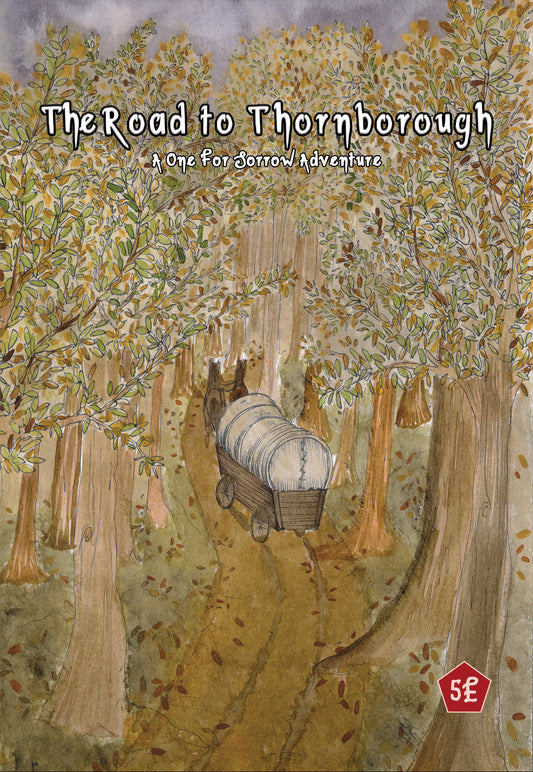 The Road To Thornborough - A One For Sorrow Mini Adventure - Paperback Physical Edition (Includes Free Digital Version)