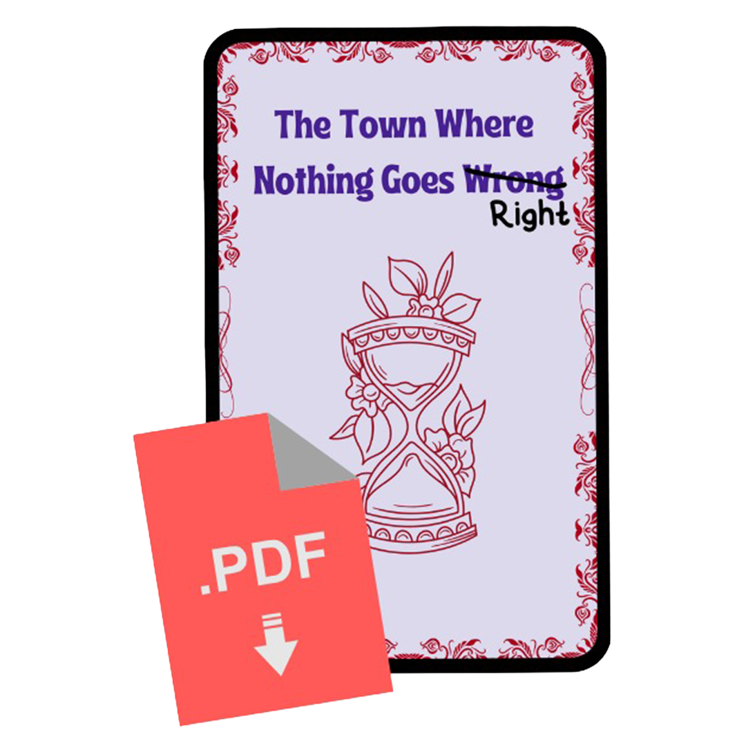 The Town Where Nothing Goes Wrong - Digital Edition