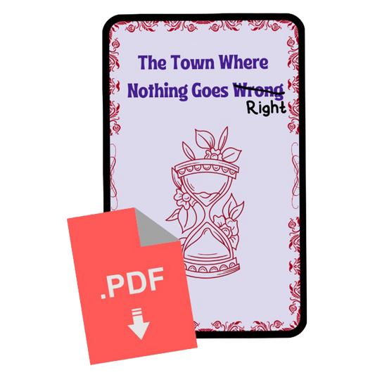 The Town Where Nothing Goes Wrong - Digital Edition